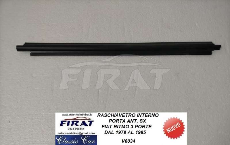 RASCHIAVETRO FIAT RITMO 3P ANT.SX INTERNO (V6034)